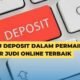 Apa Itu Deposit Dalam Permainan Bandar Judi Online Terbaik