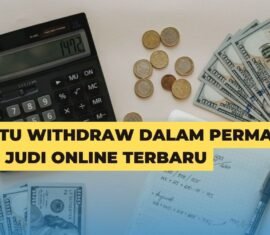 Apa Itu Withdraw Dalam Permainan Situs Judi Online Terbaru