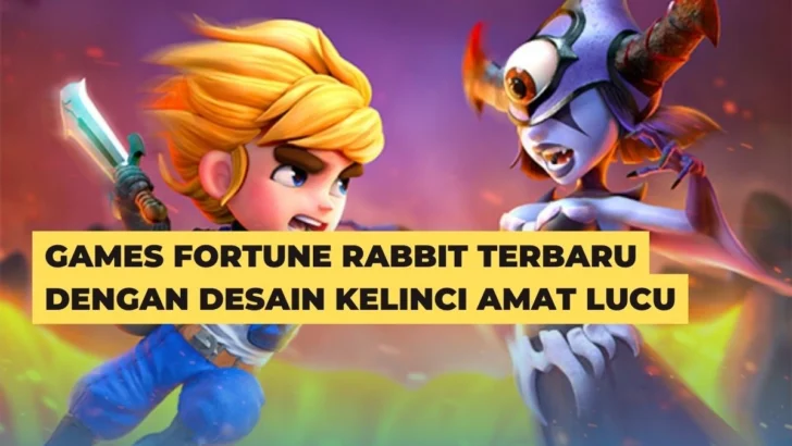 Games Fortune Rabbit Terbaru Dengan Desain Kelinci Amat Lucu