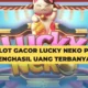 Pola Slot Gacor Lucky Neko PG Soft Penghasil Uang Terbanyak