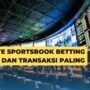 Website Sportsbook Betting Desain Dan Transaksi Paling Aman