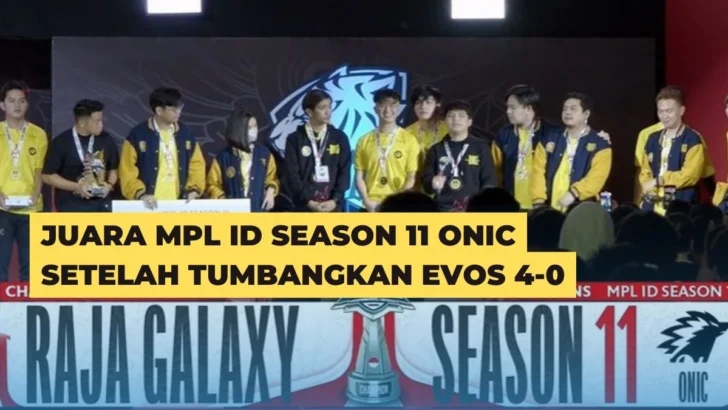 Juara MPL ID Season 11 ONIC Setelah Tumbangkan EVOS 4-0