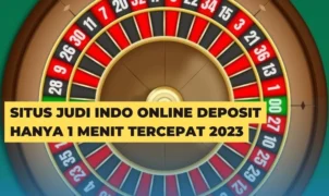 Situs Judi Indo Online Deposit Hanya 1 Menit Tercepat 2023