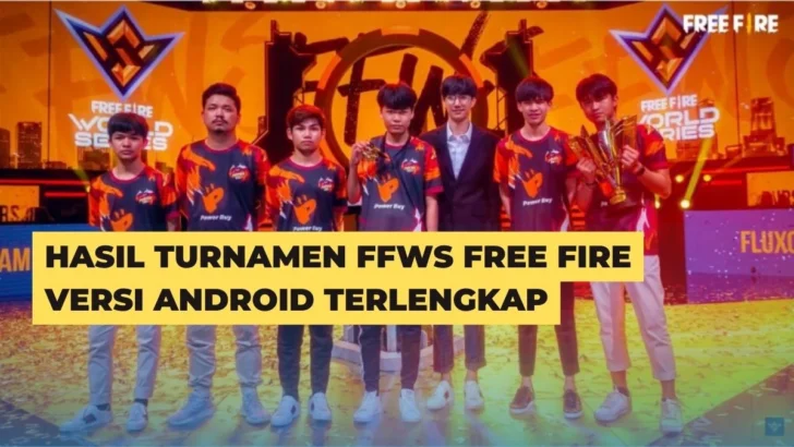 Hasil Turnamen FFWS Free Fire Versi Android Terlengkap