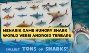 Menarik Game Hungry Shark World Versi Android Terbaru