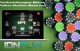 Perkembangan Poker Online Saat Ini